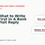 What to Write First in A Bank Visit Reply