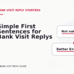 Simple First Sentences for Bank Visit Replys