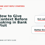 How to Give Context Before Asking in Bank Visit Reply English