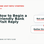 How to Begin a Friendly Bank Visit Reply