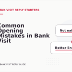 Common Opening Mistakes in Bank Visit Replys