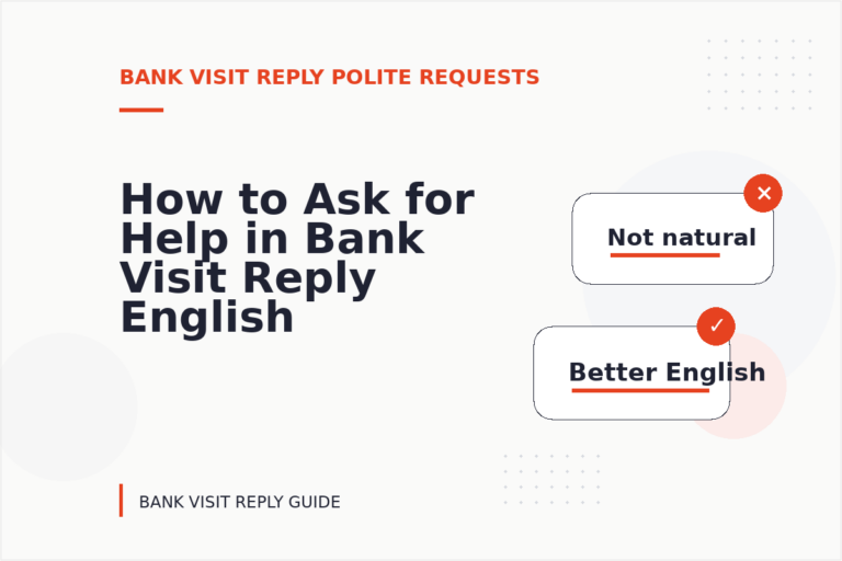 How to Ask for Help in Bank Visit Reply English How to Ask for Help in Bank Visit Reply English