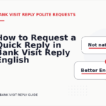 How to Request a Quick Reply in Bank Visit Reply English