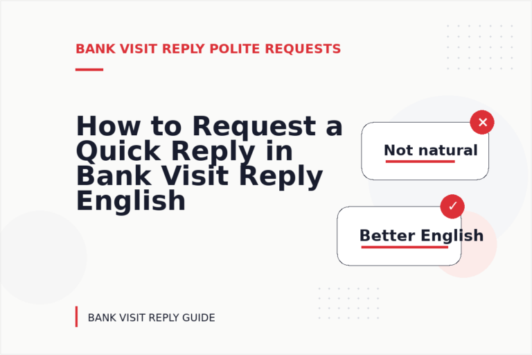 How to Request a Quick Reply in Bank Visit Reply English How to Request a Quick Reply in Bank Visit Reply English
