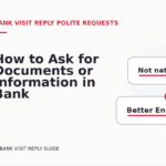 How to Ask for Documents or Information in Bank Visit Reply English